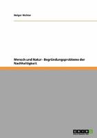 Mensch und Natur - Begr�ndungsprobleme der Nachhaltigkeit 3638935353 Book Cover