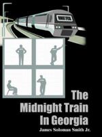 The Midnight Train in Georgia 1418432369 Book Cover