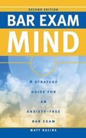 Bar Exam Mind: A Strategy Guide for an Anxiety-Free Bar Exam 061599900X Book Cover