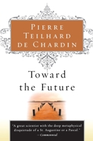 Toward the Future 0156028190 Book Cover