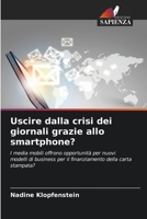 Uscire dalla crisi dei giornali grazie allo smartphone? (Italian Edition) 6209529542 Book Cover