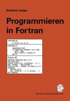Programmieren in FORTRAN 3211824464 Book Cover