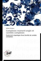 Complexes Moment-Angle Et Varia(c)Ta(c)S Complexes 3838188675 Book Cover