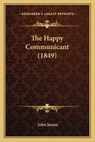 The Happy Communicant 1104492822 Book Cover