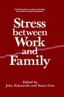 Stress Between Work and Family 1489920994 Book Cover