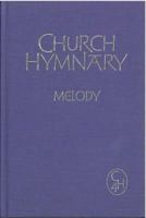 Church Hymnary: Melody and Words 4: Melody Version 1853116149 Book Cover