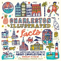 Charleston Illustrated Facts B0GP9XXZS5 Book Cover