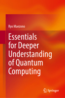 Essentials for Deeper Understanding of Quantum Computing 9819656451 Book Cover