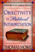 Objectivity in Biblical Interpretation 1514149206 Book Cover