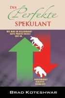 Der Perfekte Spekulant 193429599X Book Cover