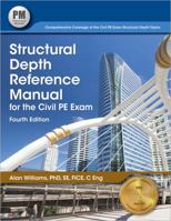 Structural Depth Reference Manual for the Civil PE Exam 1591261376 Book Cover