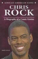 Chris Rock: A Biography of a Comic Genius 0766042294 Book Cover