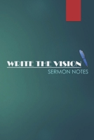 Write the vision sermon notes 1694476847 Book Cover