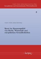 Sport Im Spannungsfeld Von Recht, Wirtschaft und Europa 3832519432 Book Cover