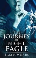 The Journey of Night Eagle 1951727428 Book Cover
