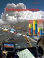 Risk Management Handbook: FAA-H-8083-2 (Change 1, January 2016) 1619545071 Book Cover