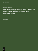 Die Abteikirche von St. Gilles und ihre künstlerische Nachfolge 3112650417 Book Cover
