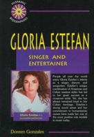 Gloria Estefan: Singer and Entertainer (Hispanic Biographies) 0894908901 Book Cover