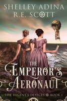 The Emperor's Aeronaut 1950854515 Book Cover