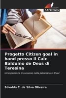 Progetto Citizen goal in hand presso il Caic Balduino de Deus di Teresina B0CHL1FYFL Book Cover