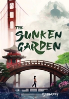 The Sunken Garden 1971587516 Book Cover