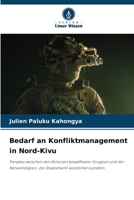 Bedarf an Konfliktmanagement in Nord-Kivu 6206992217 Book Cover