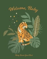 Baby Shower Guest Book: Enough Pages for 85 Guests, Space for Parents to Write a Message for the Baby, Record their Favourite Memories from the ... Log, with the Tropical Safari Jungle Cover 1698173822 Book Cover