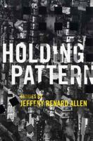 Holding Pattern: Stories 1555975097 Book Cover