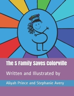 The S Family Saves Colorville B08ZD6TJXL Book Cover