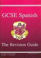 Gcse Spanish Revision Guide 1841461091 Book Cover