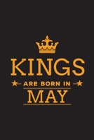 Kings are Born in May: Blank Lined Birthday Notebook 1698869835 Book Cover