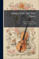 Songs For The Wee Ones 1178922553 Book Cover