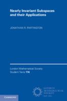 Nearly Invariant Subspaces and their Applications (London Mathematical Society Student Texts) 1047751526 Book Cover