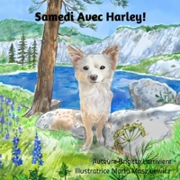 Samedi Avec Harley! 1737439913 Book Cover