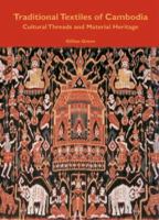 Traditional Textiles of Cambodia (River Books guides) 9748225399 Book Cover