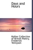 Days and Hours 1115692275 Book Cover