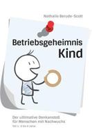 Betriebsgeheimnis Kind 3732364372 Book Cover