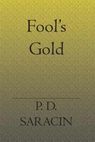 Fool's Gold 1588989895 Book Cover
