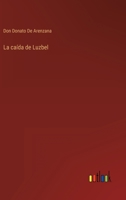 La caída de Luzbel 3368117300 Book Cover
