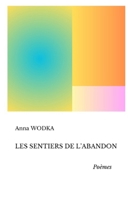 LES SENTIERS DE L'ABANDON (French Edition) B0FBGY3FN2 Book Cover