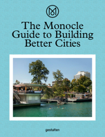 The Monocle Guide to Building Better Cities 3899555031 Book Cover