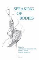 Speaking of Bodies: Embodied Therapeutic Dialogues 1782202048 Book Cover