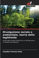Divulgazione sociale e ambientale, teoria della legittimità (Italian Edition) 6207854322 Book Cover