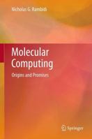 Molecular Computing: Origins and Promises 3211996982 Book Cover