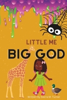 Little Me Big God B0CFCYTTC9 Book Cover