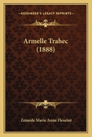 Armelle Trahec (1888) 116761867X Book Cover
