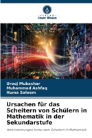 Ursachen für das Scheitern von Schülern in Mathematik in der Sekundarstufe (German Edition) 6209904246 Book Cover