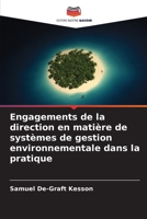 Engagements de la direction en matière de systèmes de gestion environnementale dans la pratique (French Edition) 6208880416 Book Cover