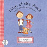 Days of the Week: Les Jours De La Semaine (Max et Mathilde) 0955056497 Book Cover