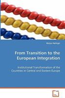 From Transition to the European Integration 3639072642 Book Cover